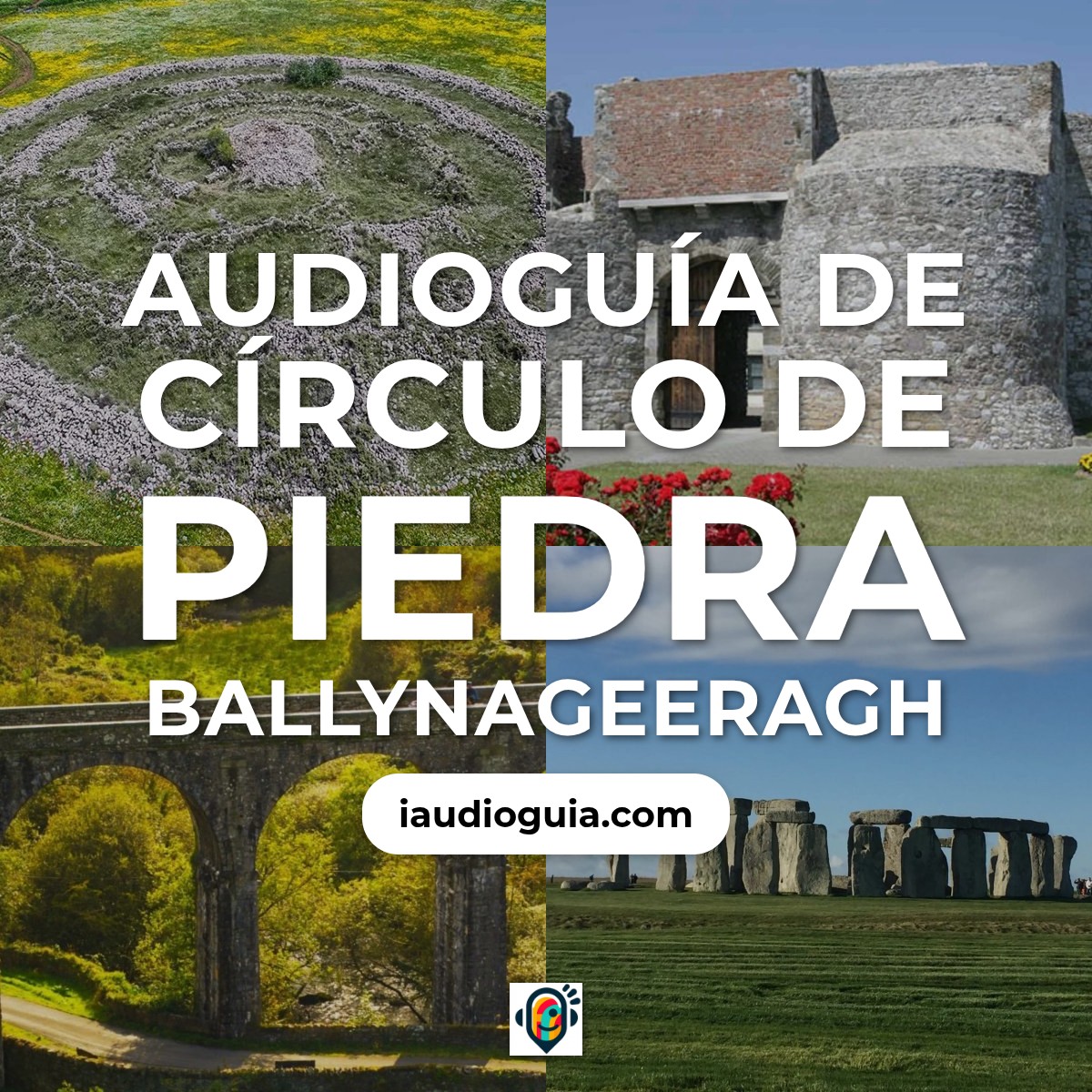 Audioguía de Circulo Piedra Ballynageeragh