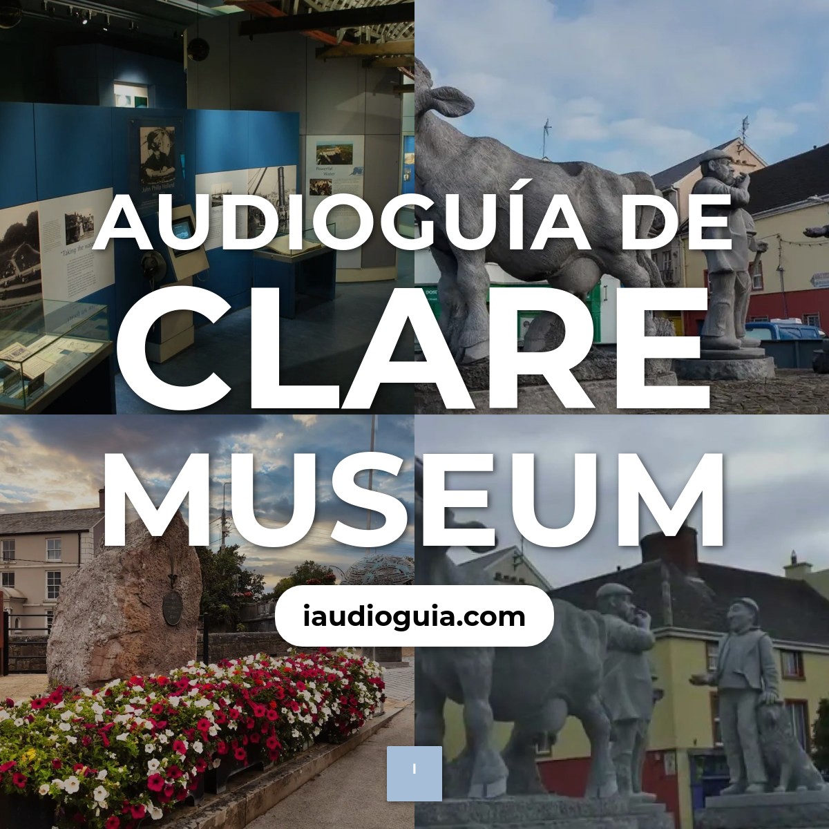 Audioguía de Clare Museum