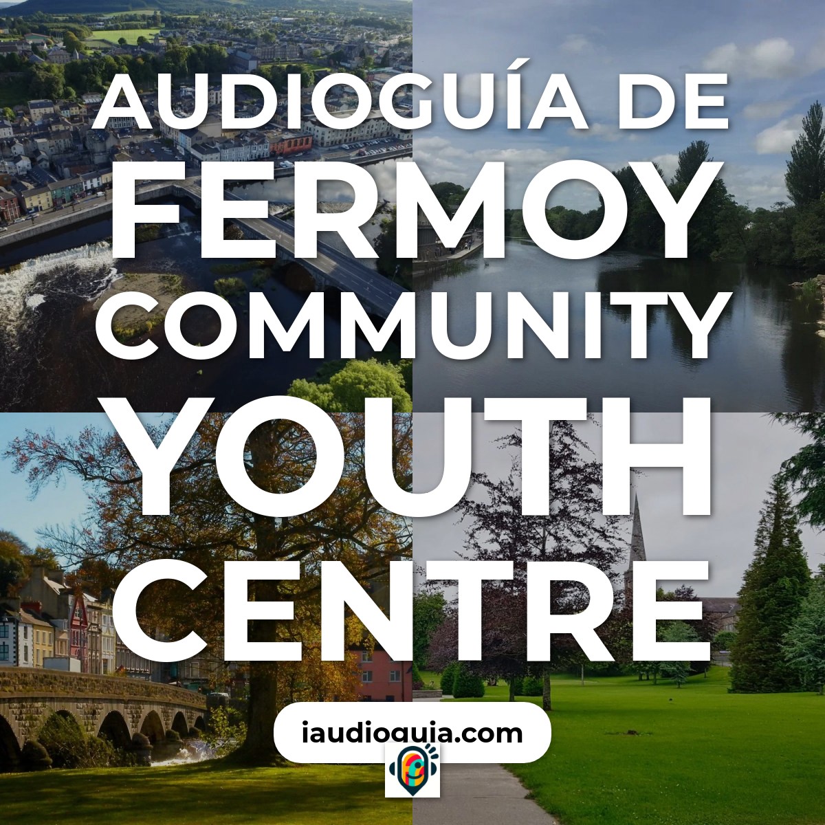 Audioguía de Fermoy Community Yo