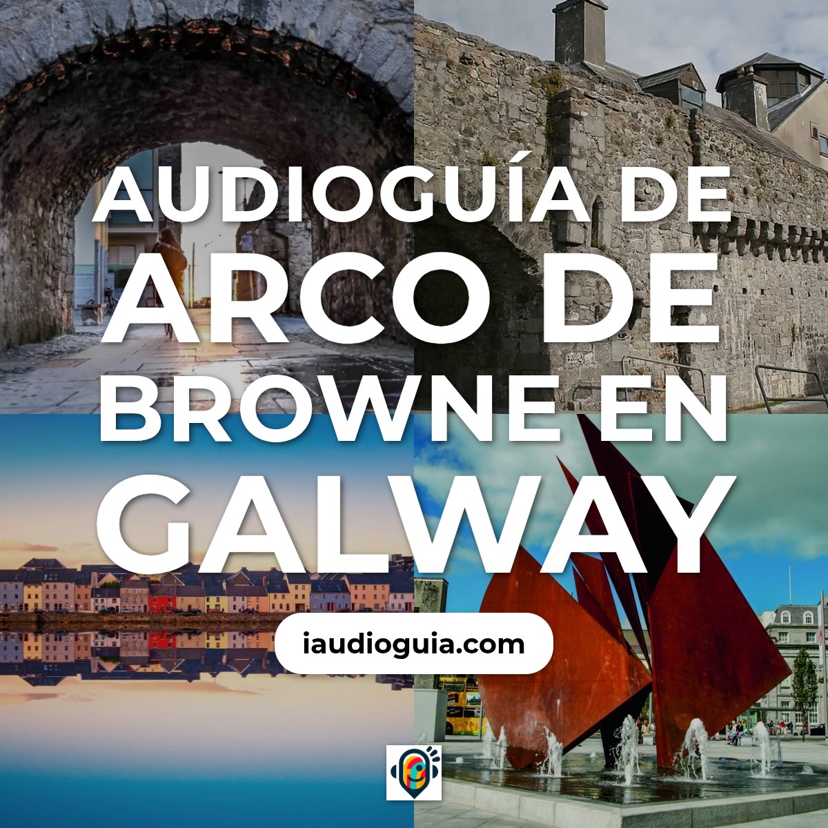 Audioguía de Arco Browne