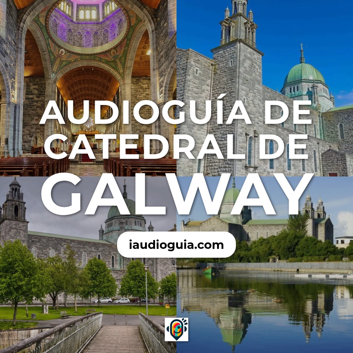 Audioguía de Catedral Galway