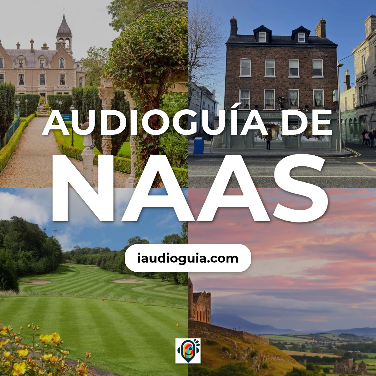 Audioguía de Naas