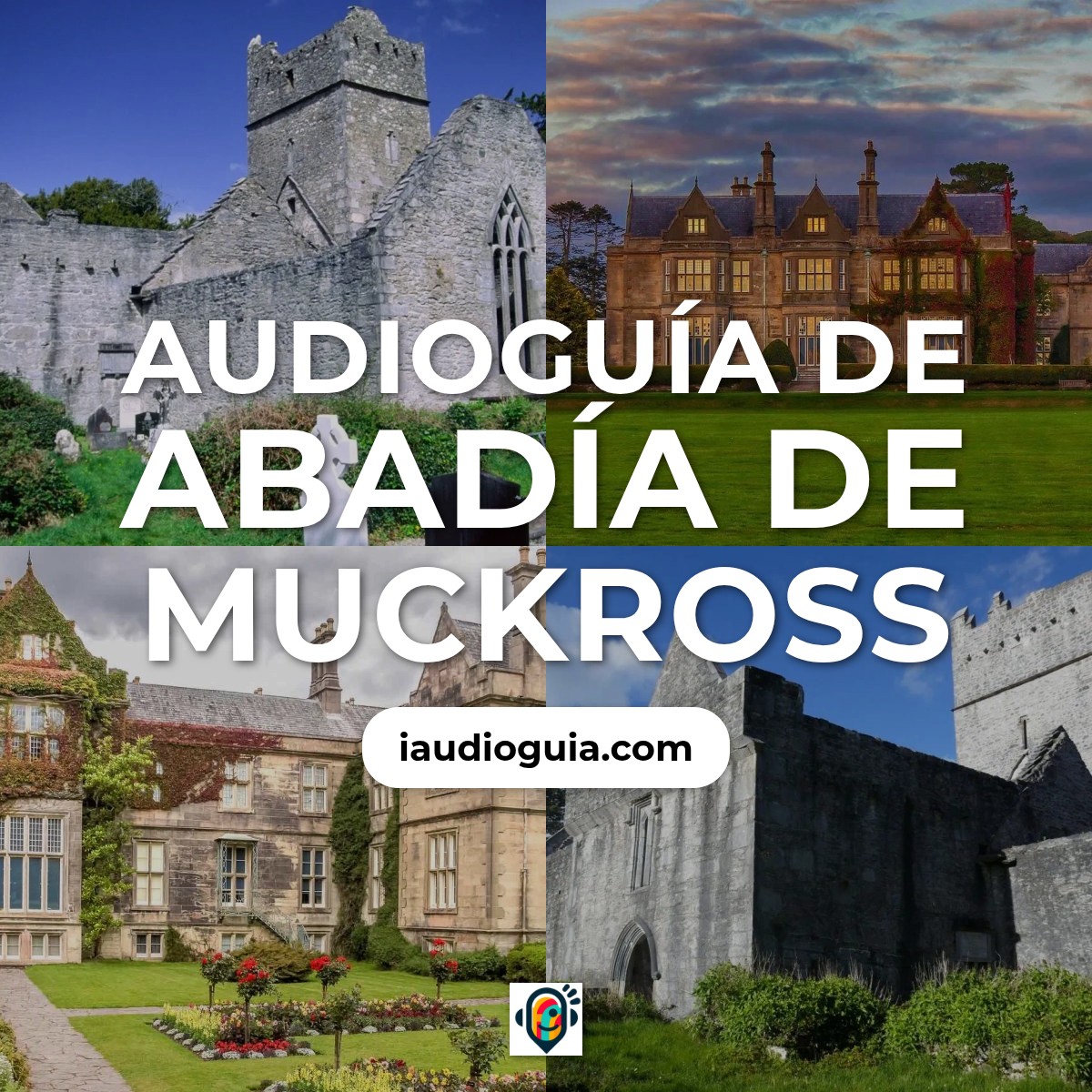 Audioguía de Abadia Muckross