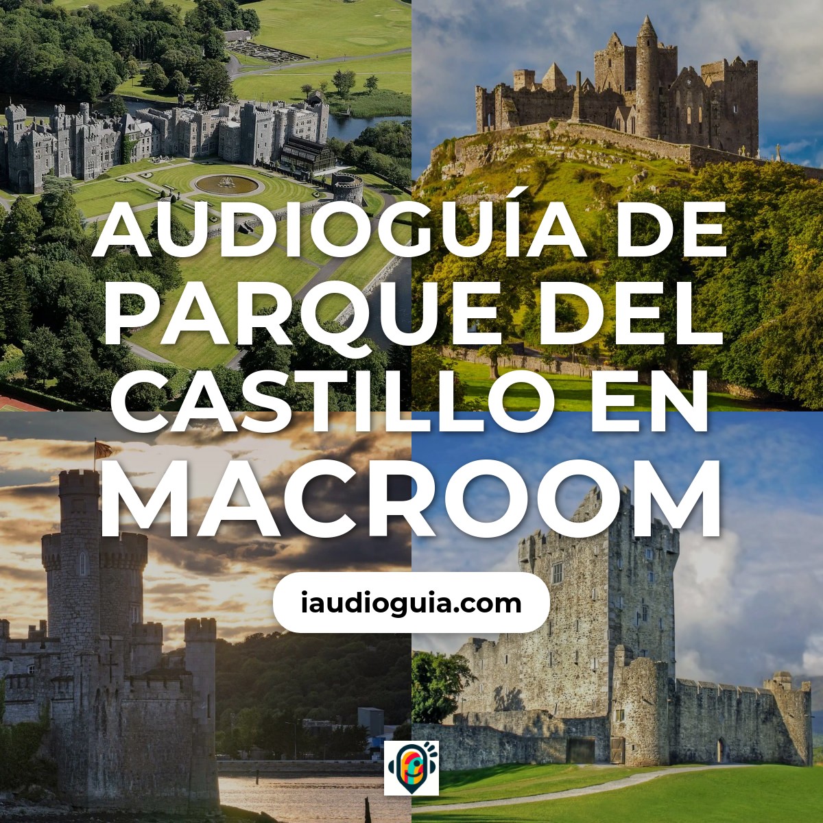 Audioguía de Parque Del Castillo