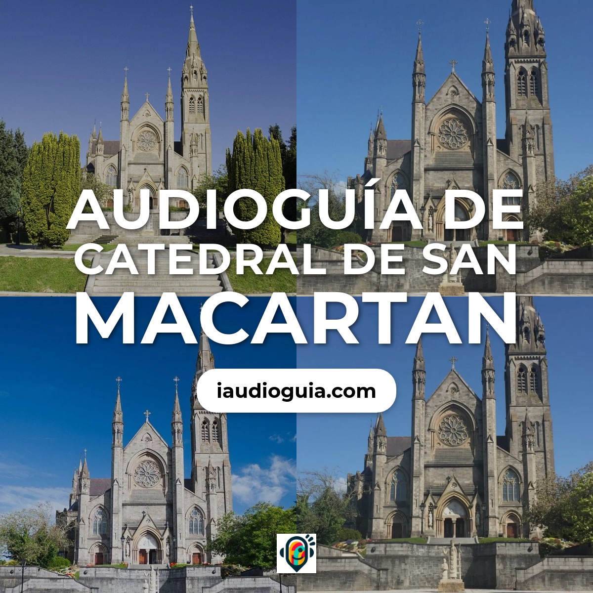 Audioguía de Catedral San Macartan