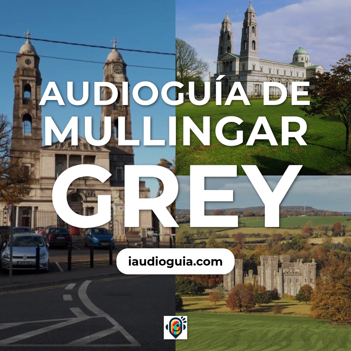 Audioguía de Mullingar Grey