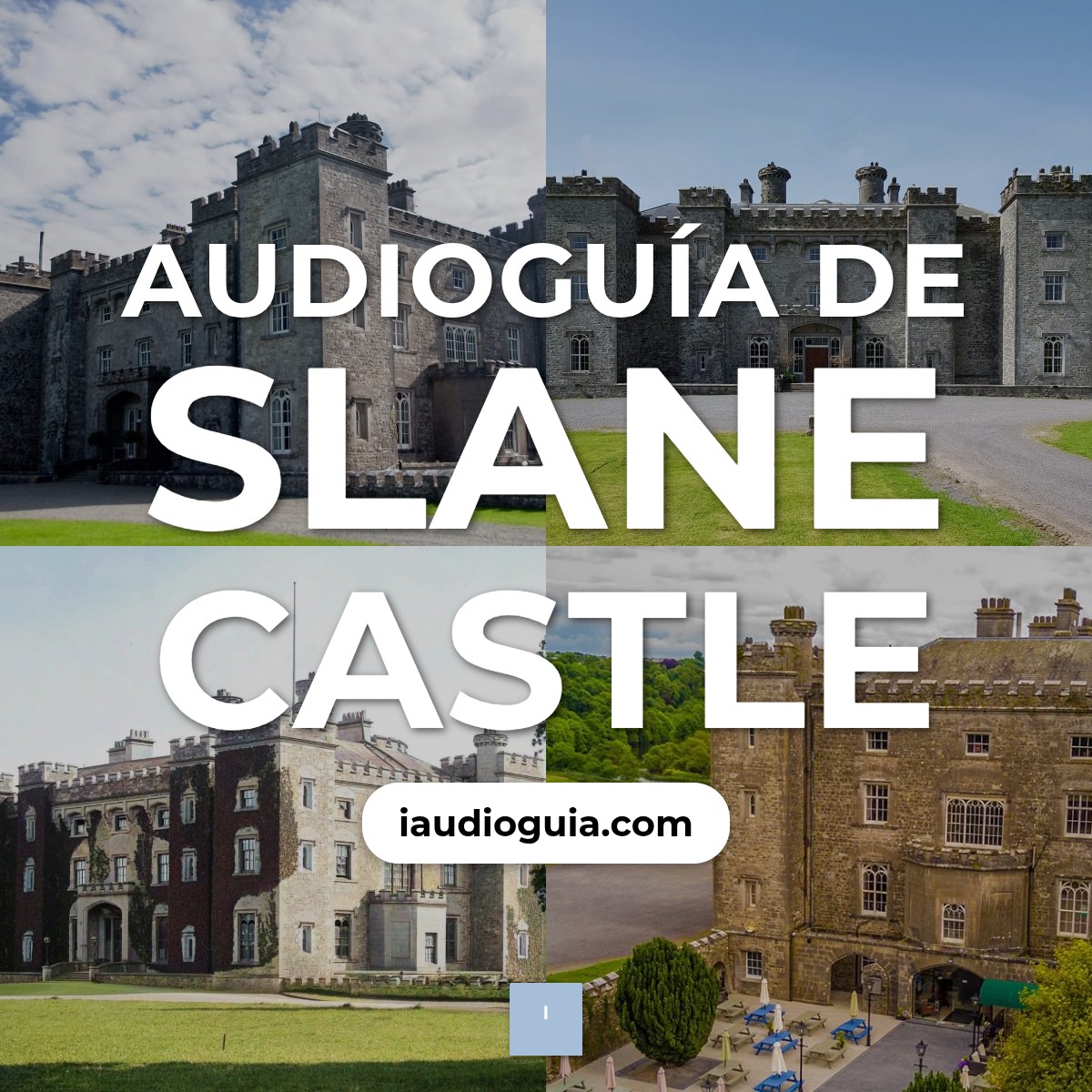 Audioguía de Slane Castle