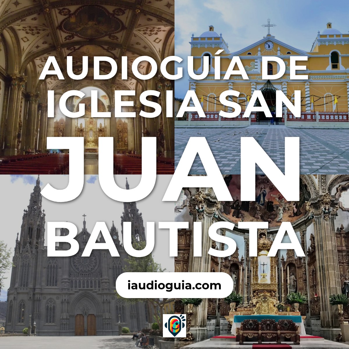 Audioguía de Iglesia San Juan Bautista