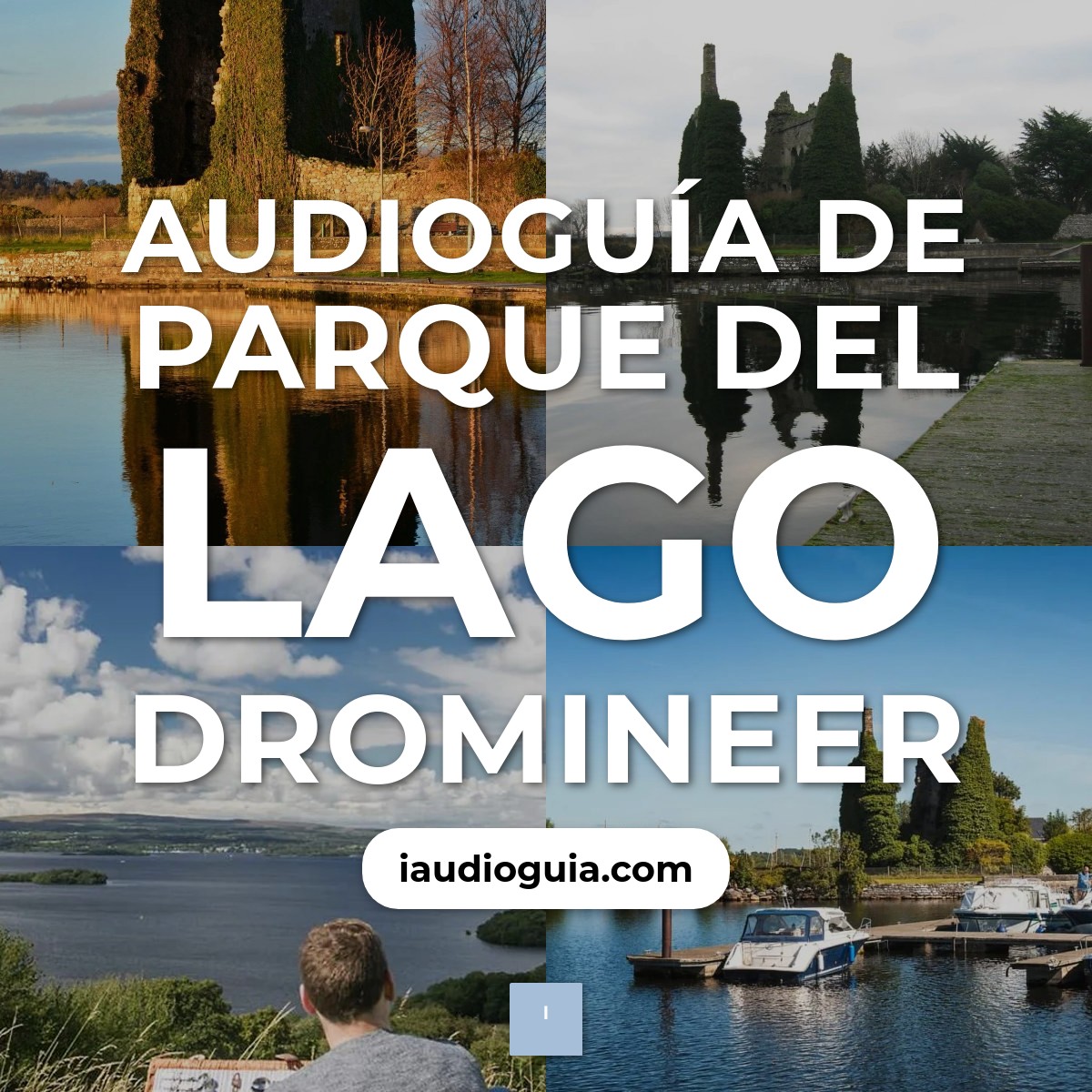 Audioguía de Parque Del Lago Dromineer