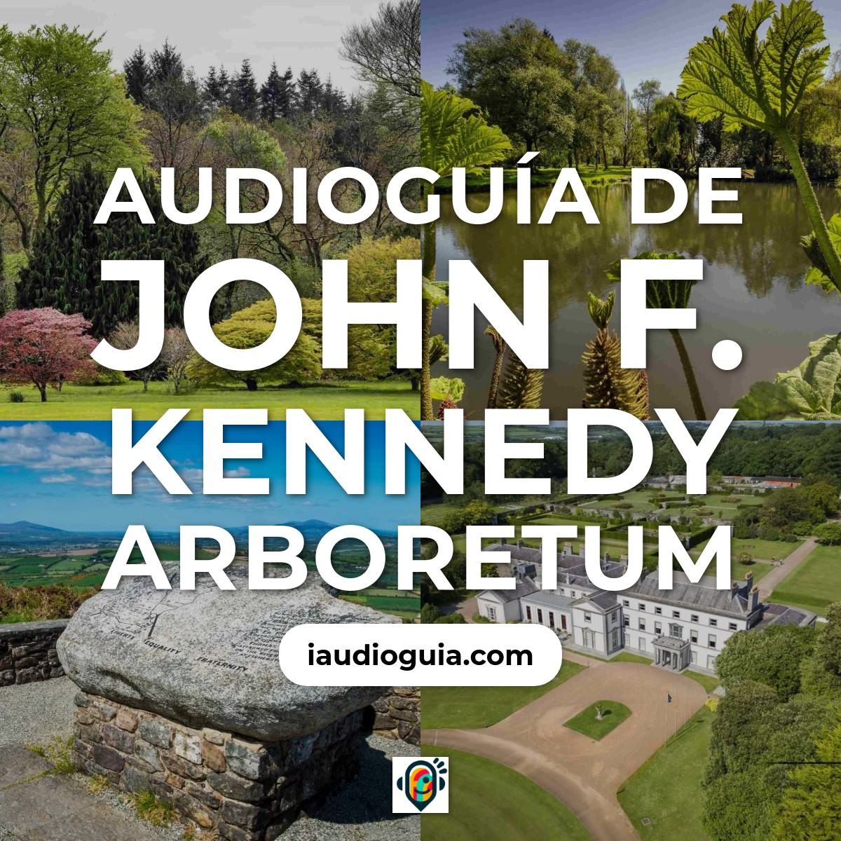 Audioguía de John F Kennedy Arboretum
