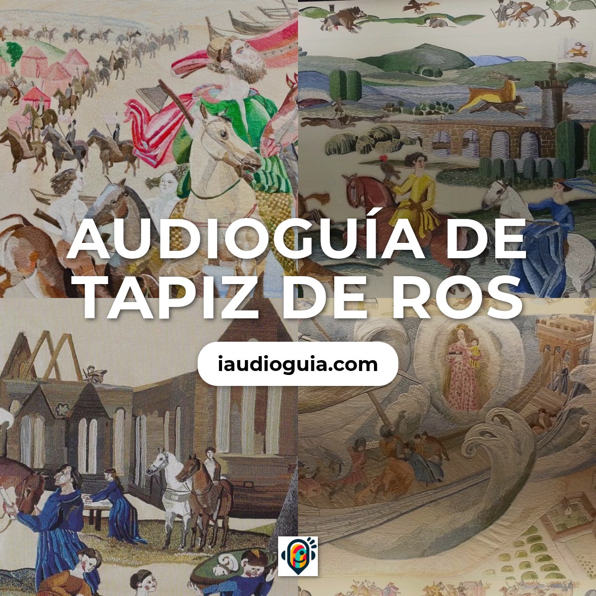 Audioguía de Ros Tapestry