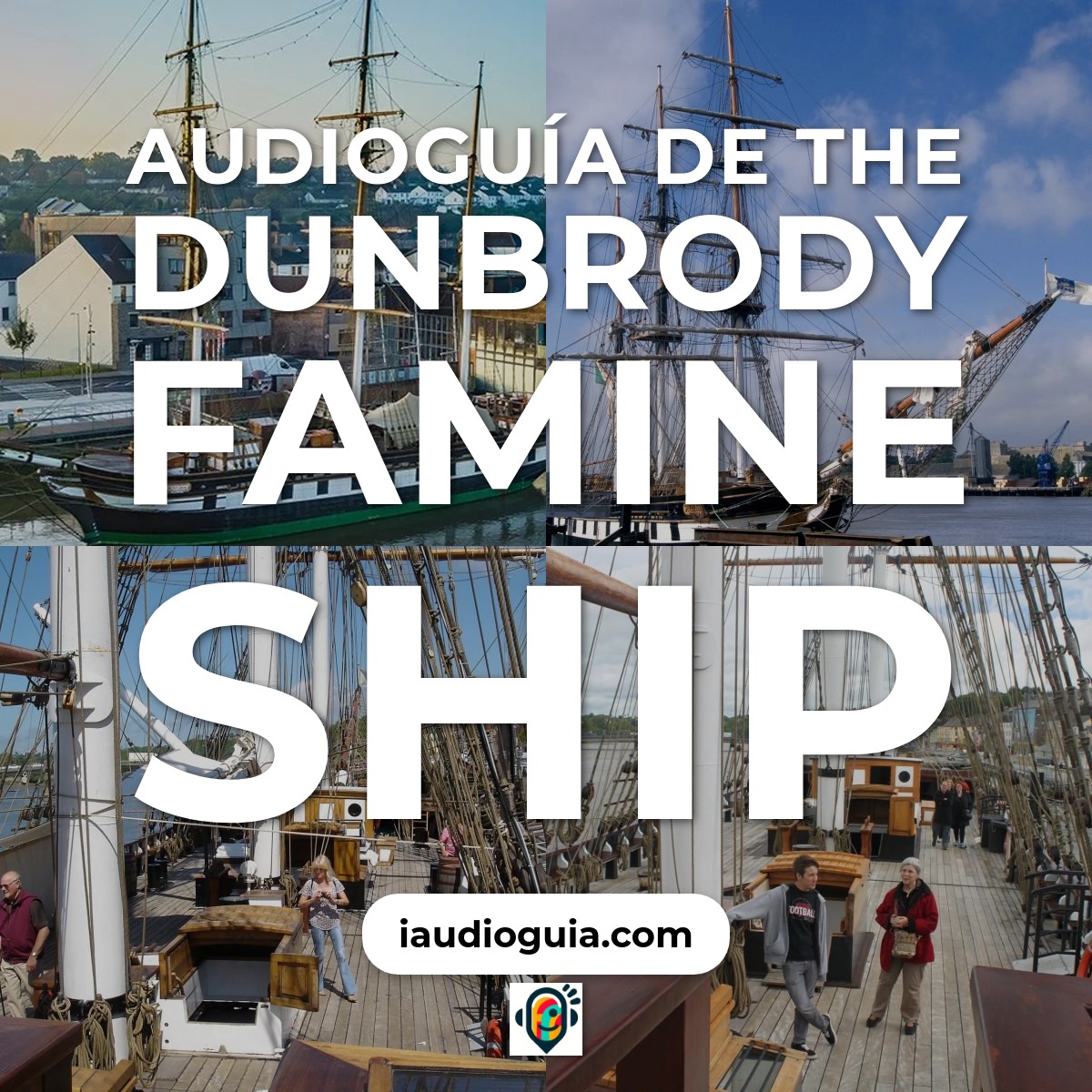 Audioguía de The Dunbrody Famine Ship