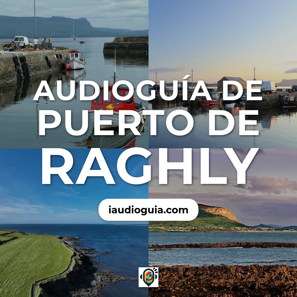 Audioguía de Raghly Harbour