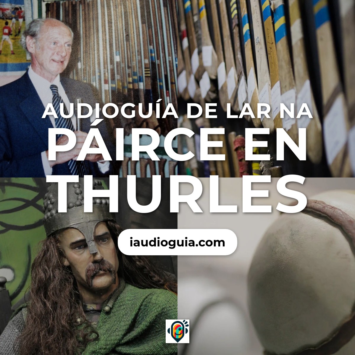 Audioguía de Lar Na Pairce