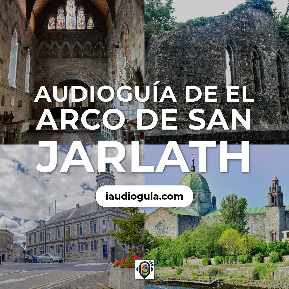 Audioguía de Arco St Jarlath