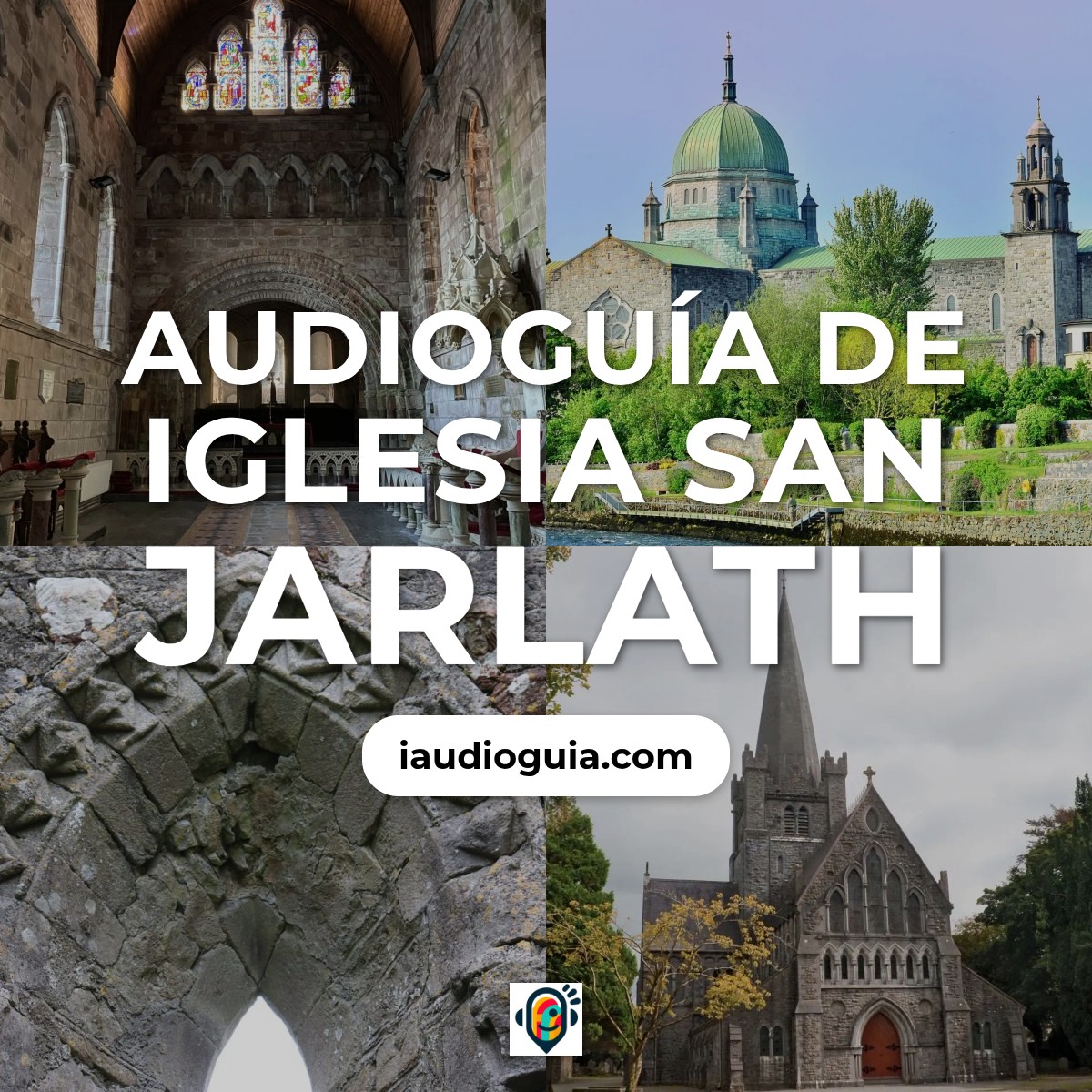 Audioguía de Iglesia San Jarlath