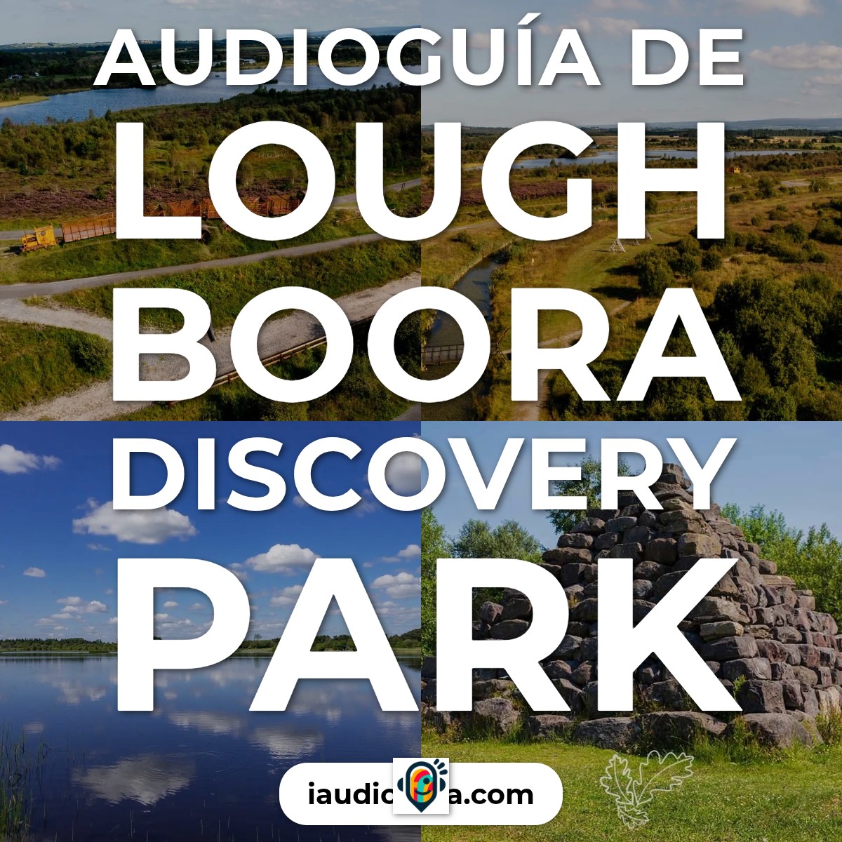 Audioguía de Lough Boora Discovery Park