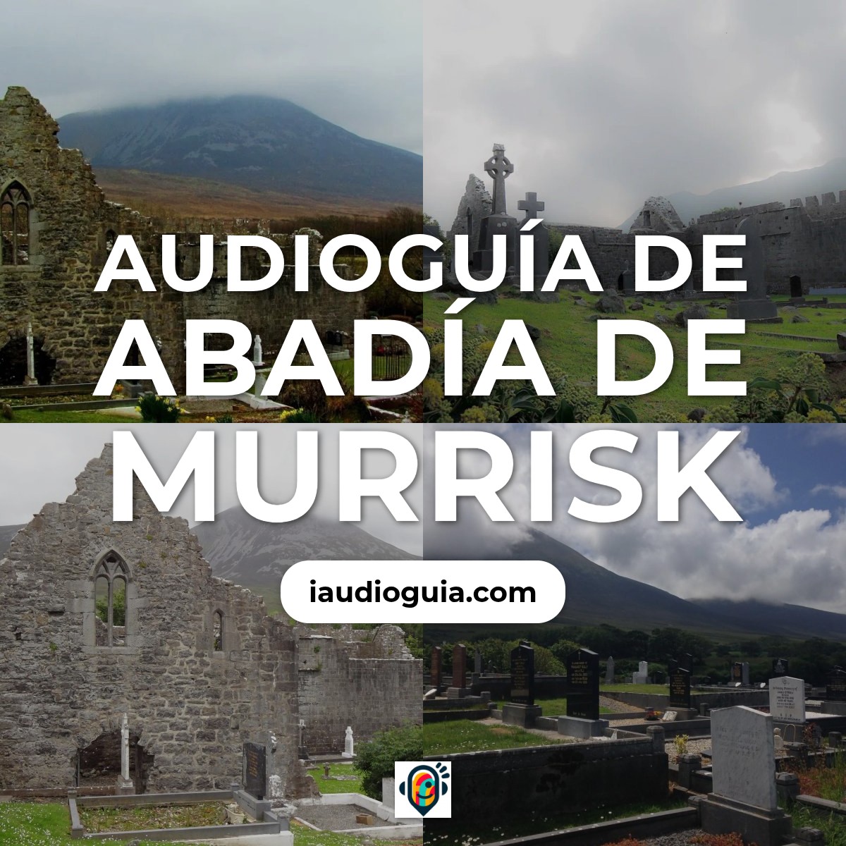 Audioguía de Murrisk Abadia