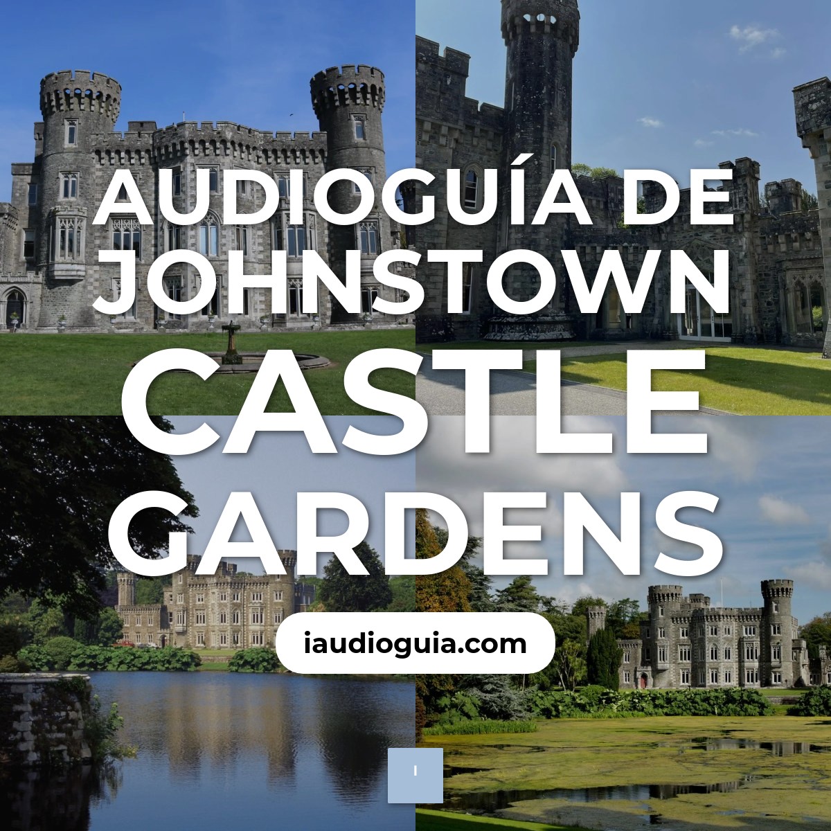Audioguía de Johnstown Castle Gardens
