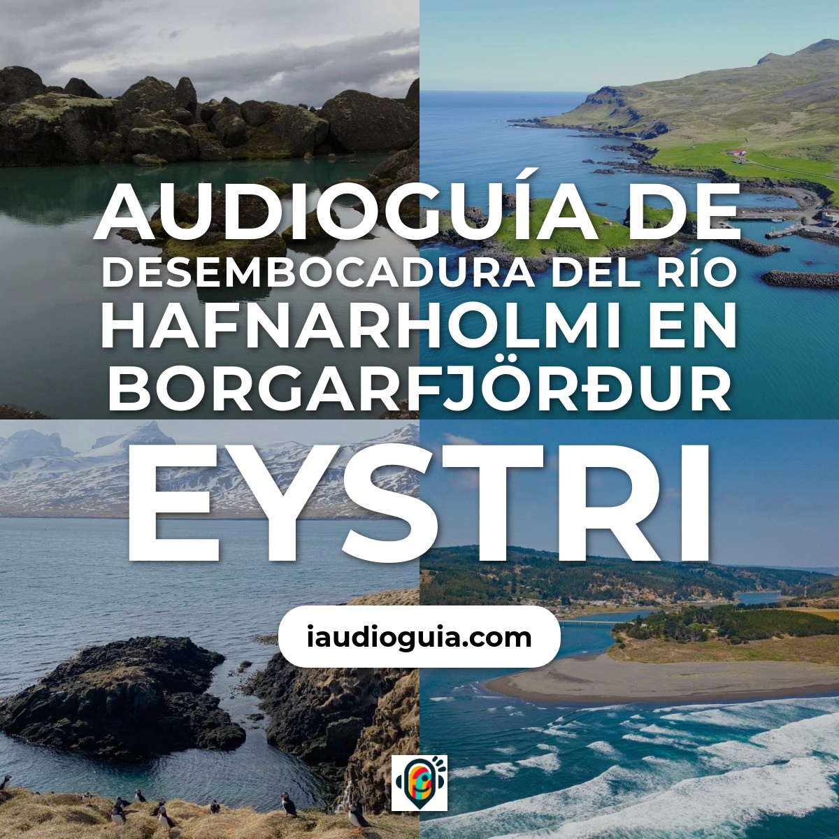 Audioguía de Desembocadura del Río Hafnarholmi en Borgarfjörður Eystri