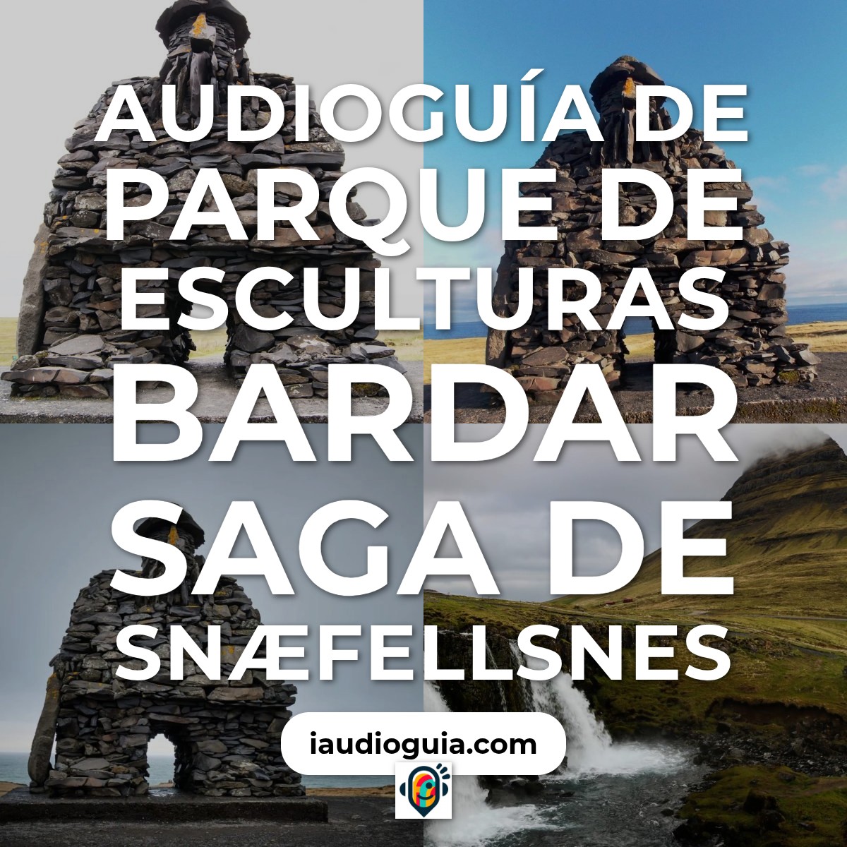 Audioguía de Parque Esculturas Bardar Saga Snaefellsas