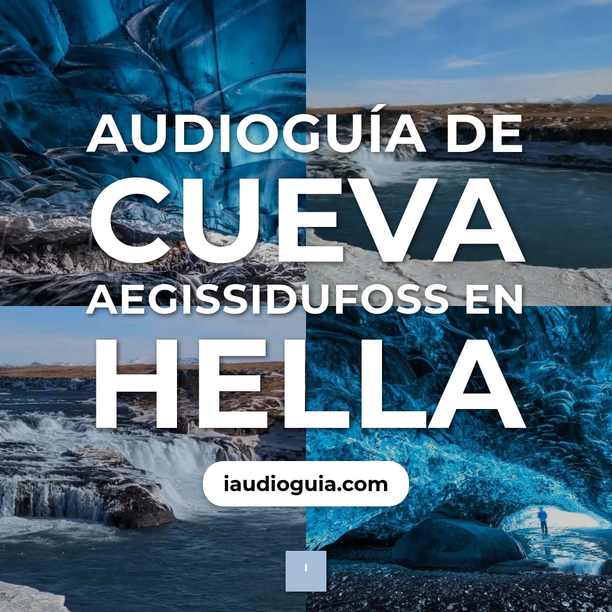 Audioguía de Cueva Aegissidufoss