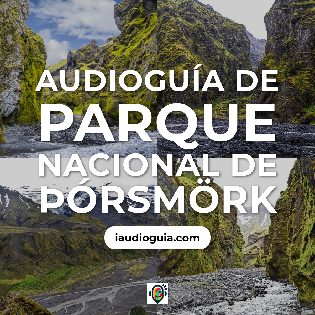 Audioguía de Parque Nacional de Þórsmörk