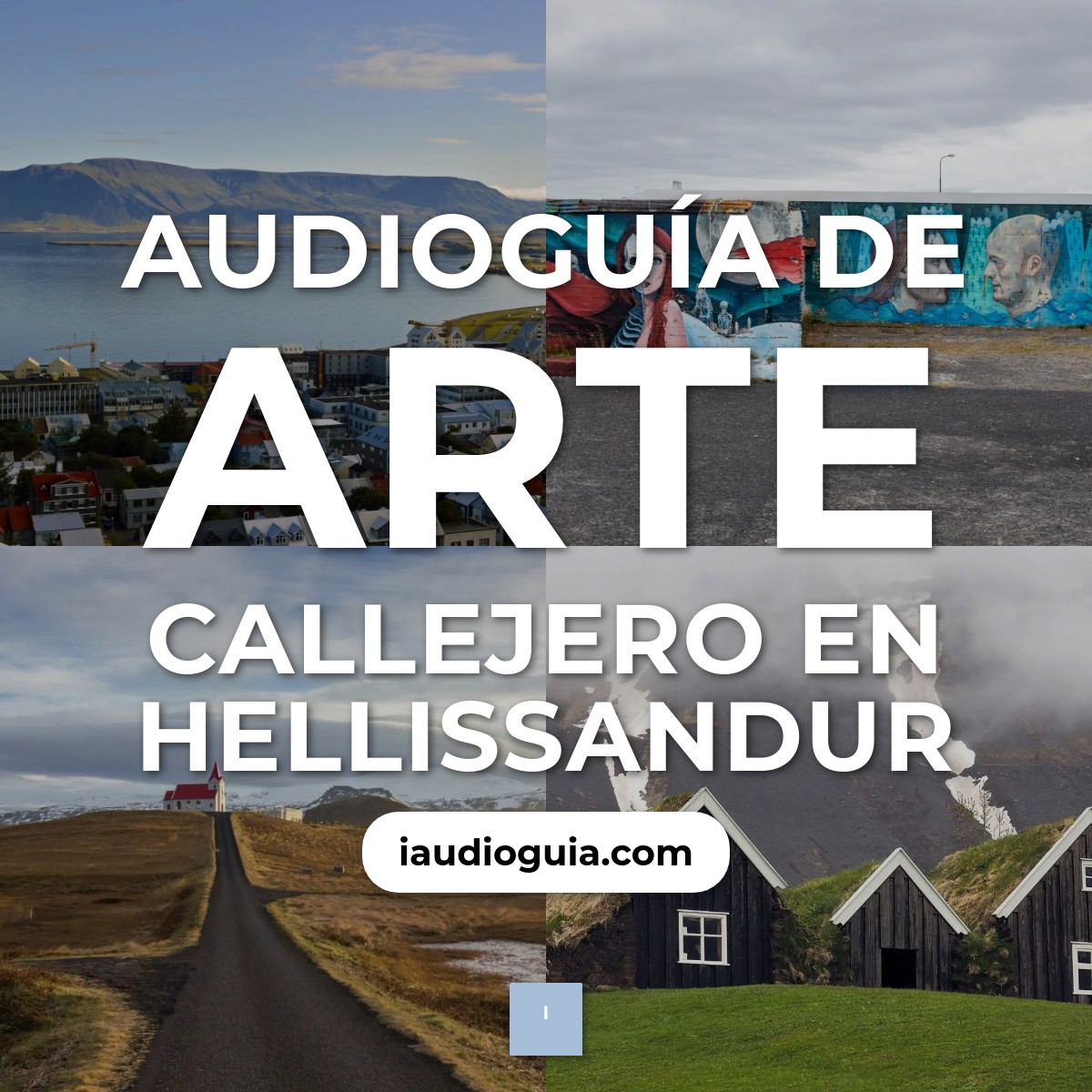 Audioguía de Arte Callejero en Hellissandur