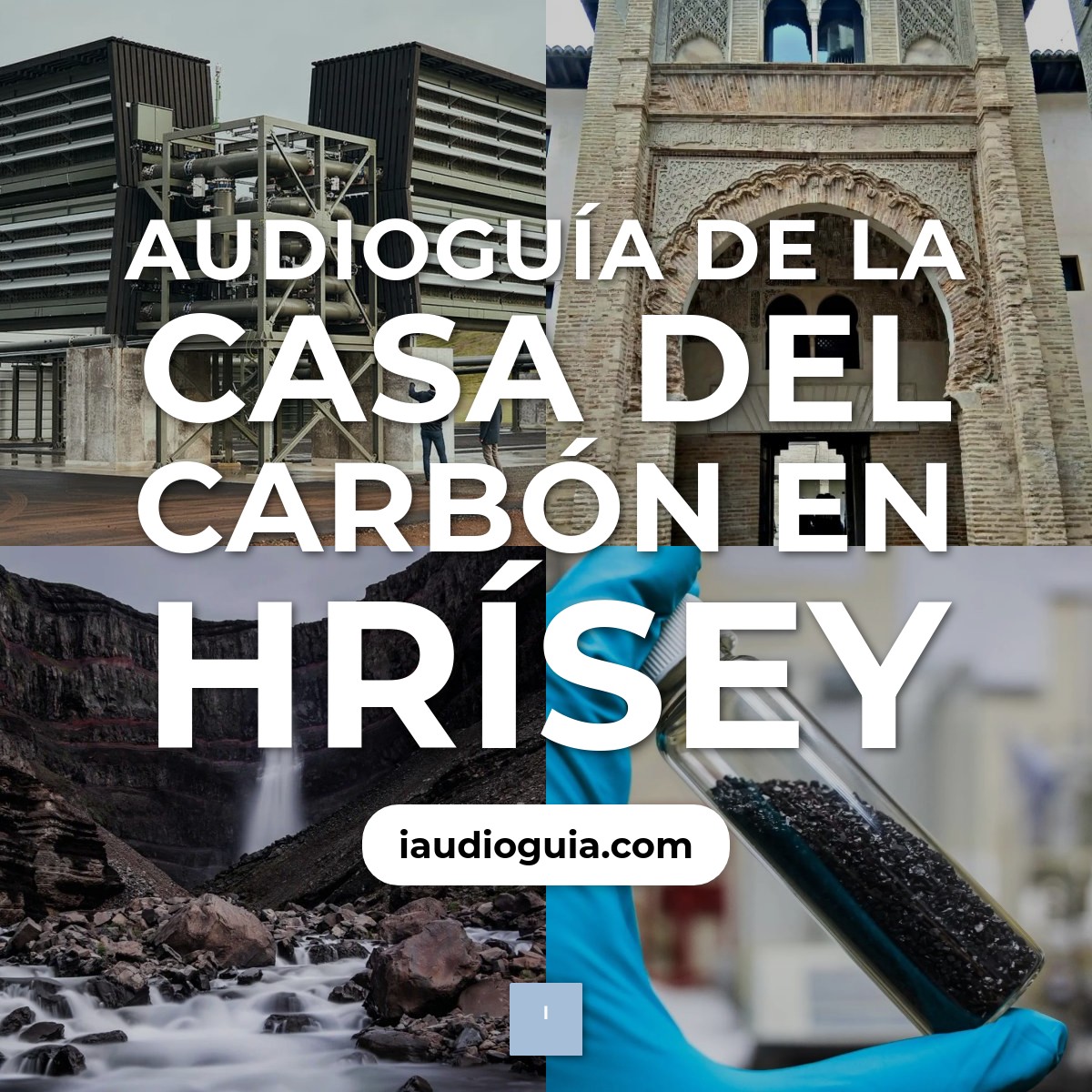 Audioguía de Casa Del Carbon