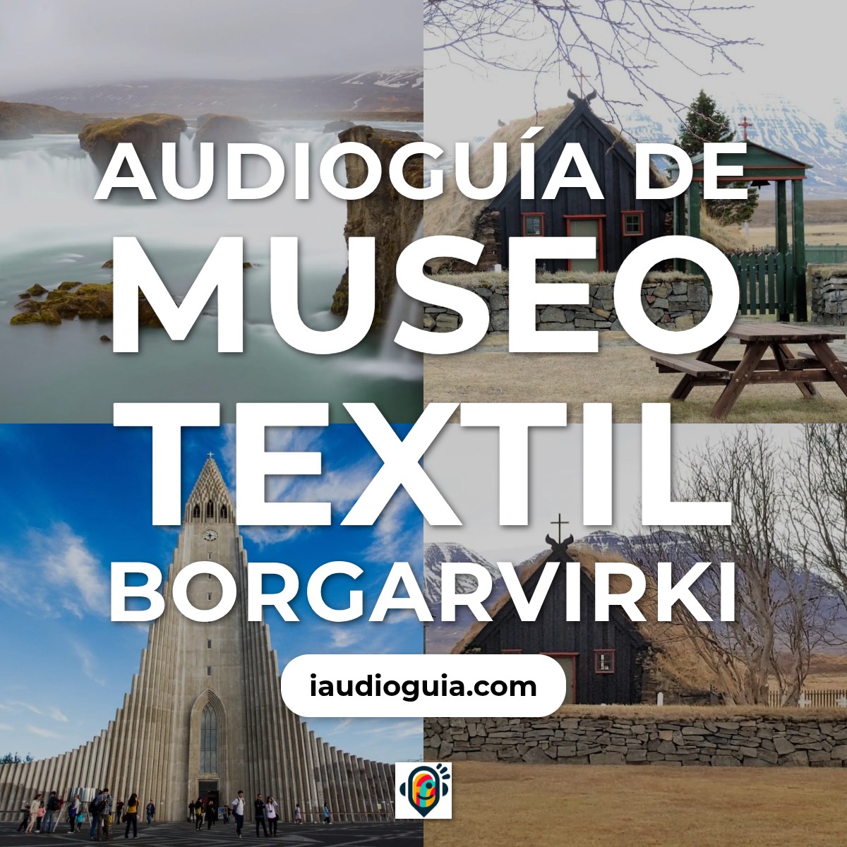 Audioguía de Museo Textiles Borgarvirki