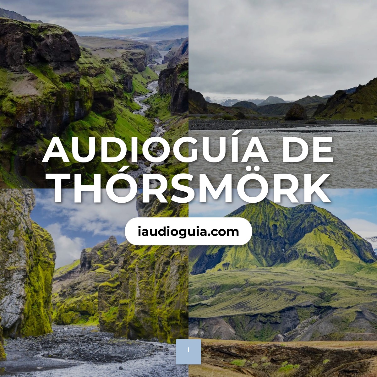 Audioguía de Thorsmork Thorsmork