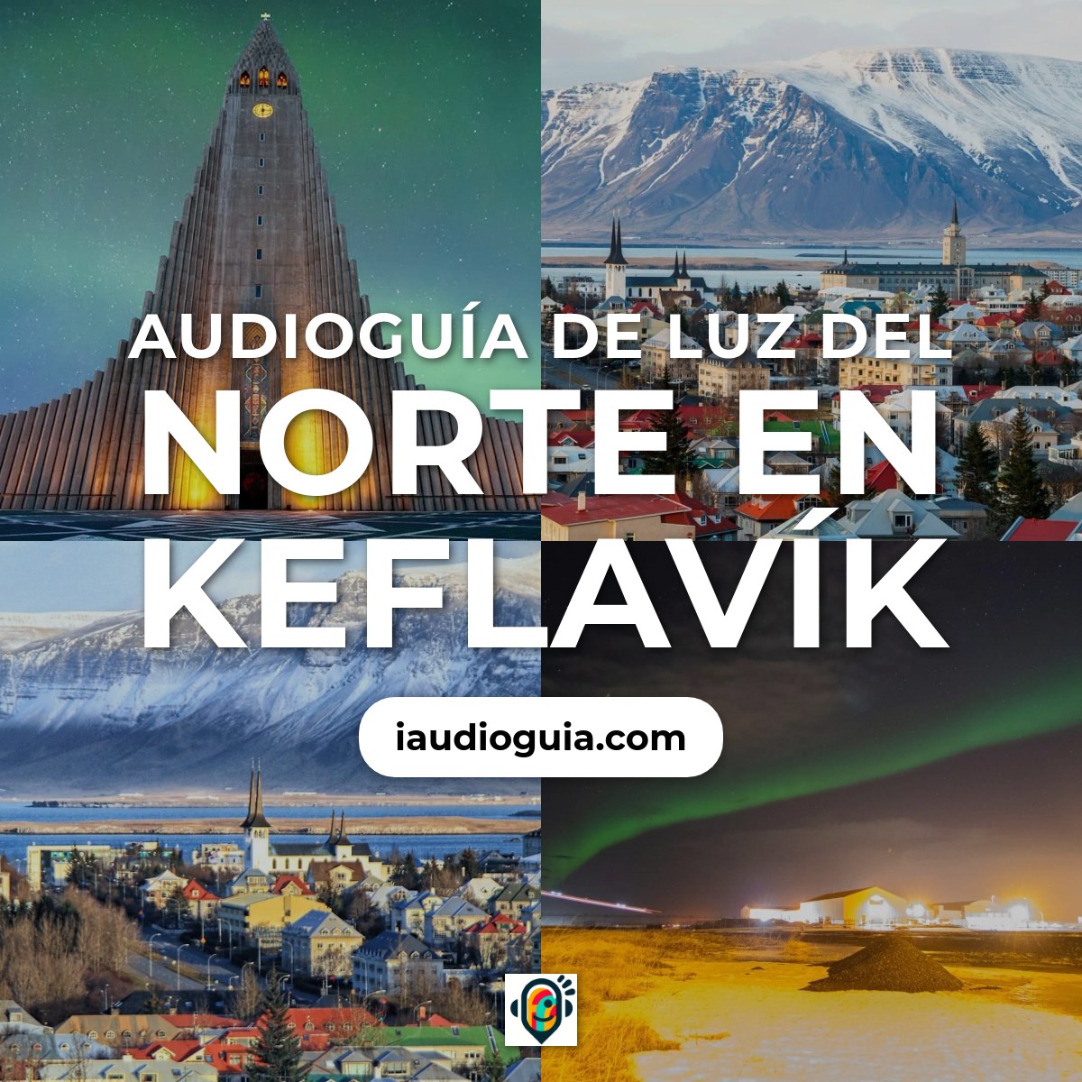 Audioguía de Luz del Norte en Keflavík