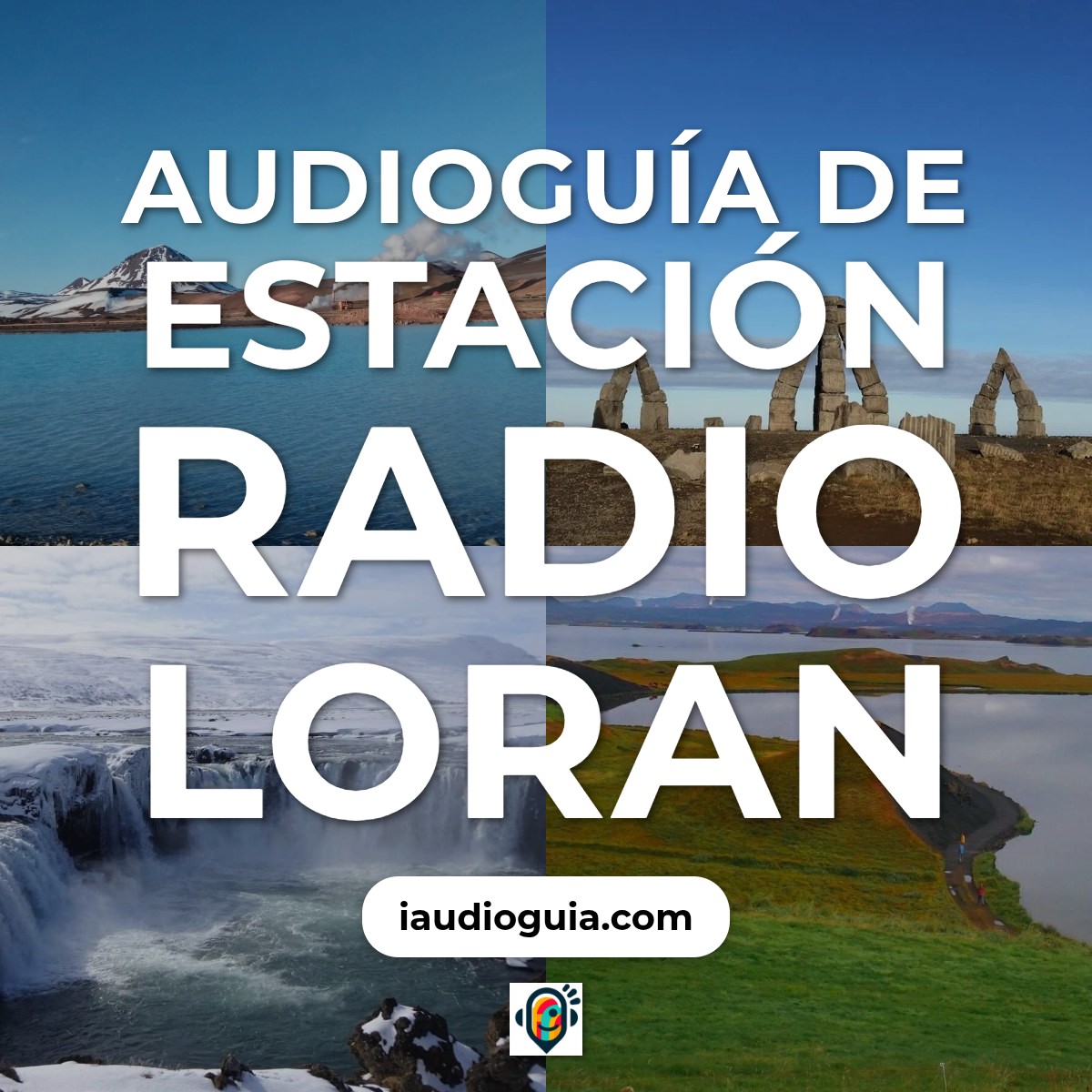 Audioguía de Estacion Radio Loran