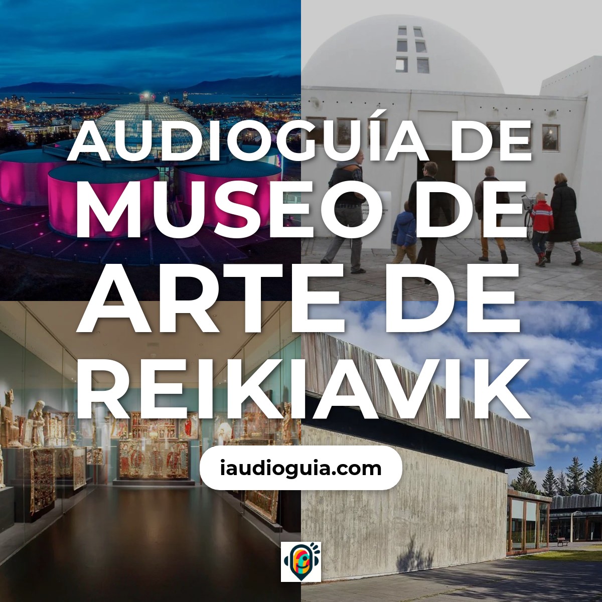 Audioguía de Museo de Arte de Reikiavik