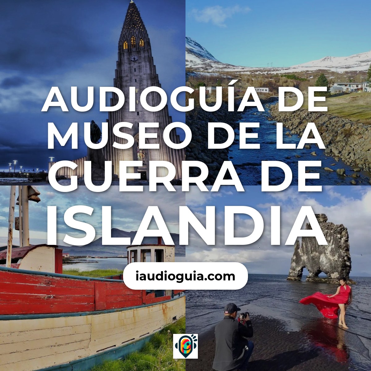 Audioguía de Museo Guerra Islandia
