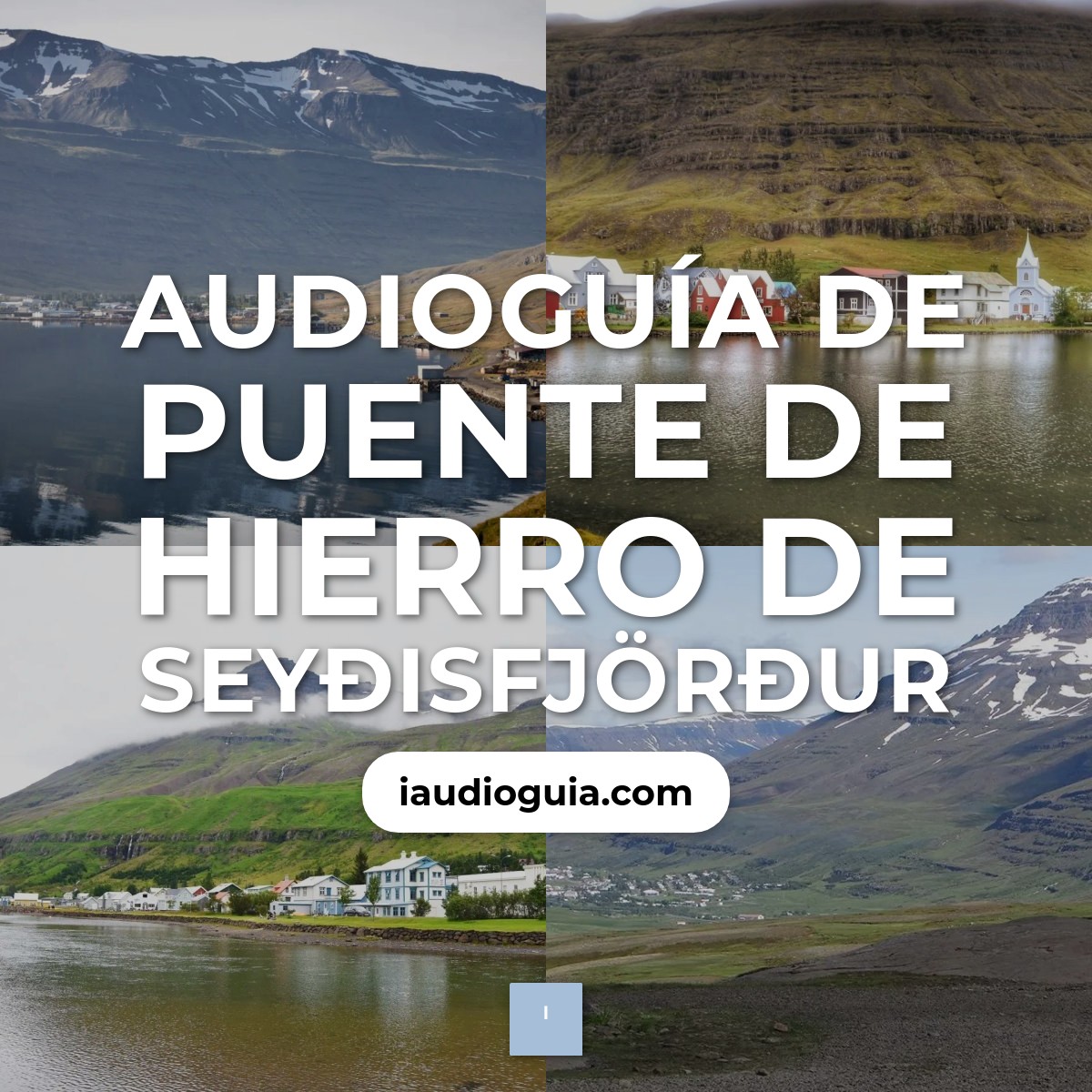 Audioguía de Puente Hierro