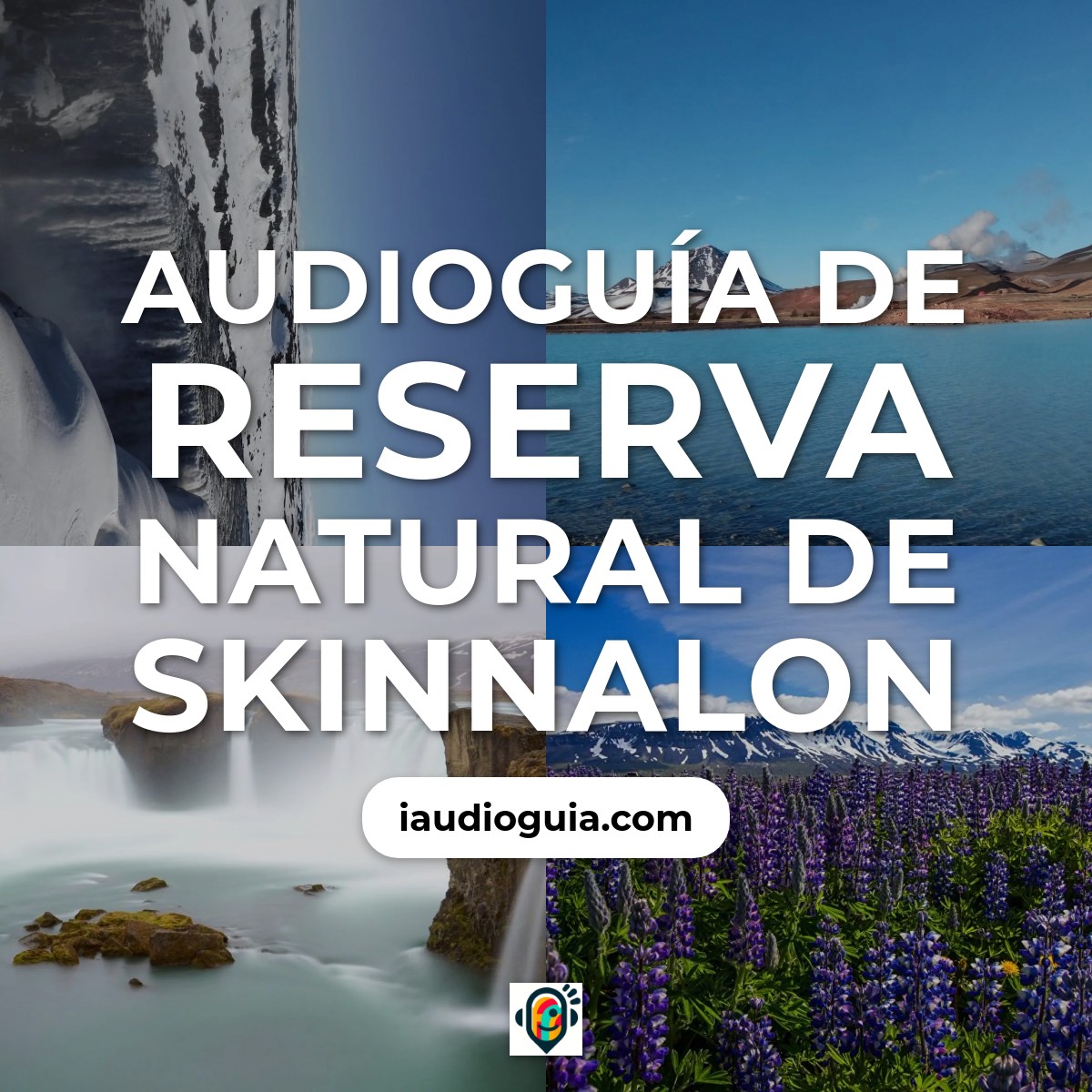 Audioguía de Reserva Natural de Skinnalon