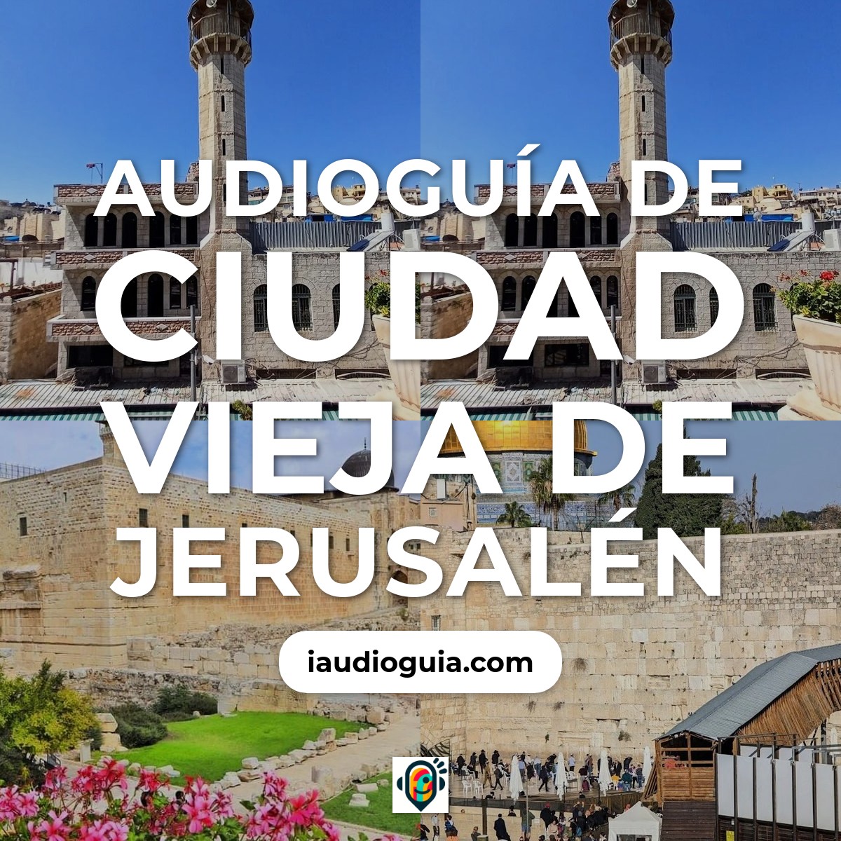 Ciudad Vieja de Jerusalén