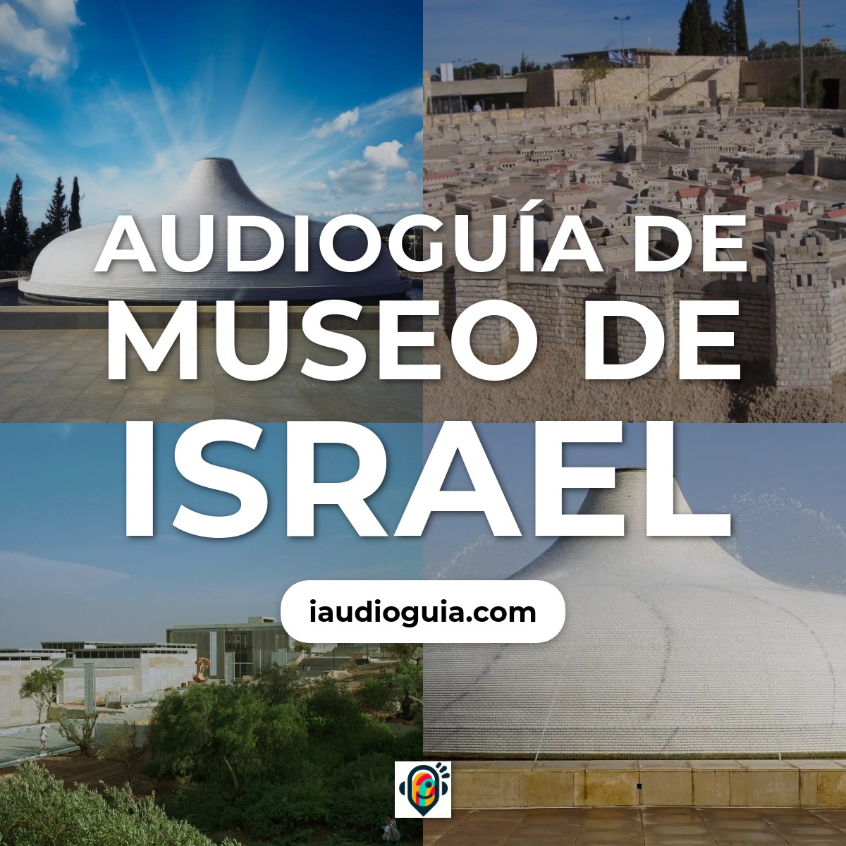 Audioguía de Museo de Israel