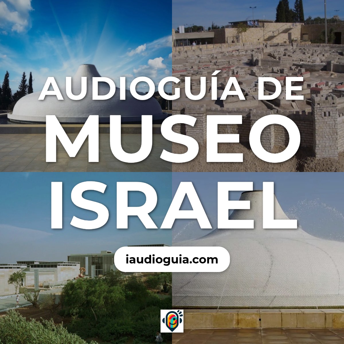 Audioguía de Museo Israel