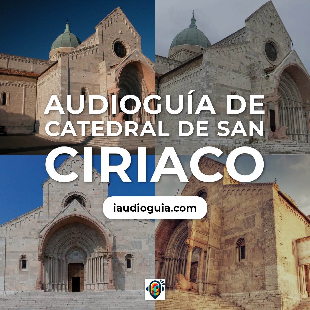 Audioguía de Catedral San Ciriaco