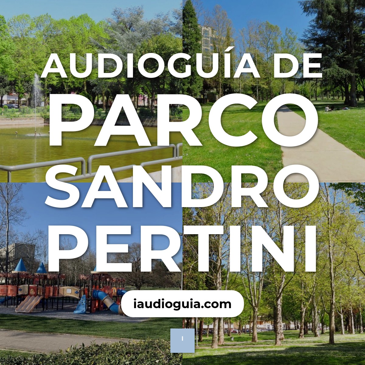 Audioguía de Parco Sandro Pertini