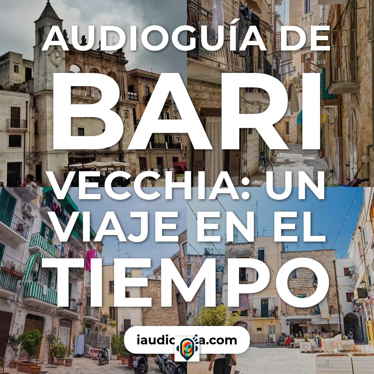 Audioguía de Bari Vecchia: Un Viaje en el Tiempo