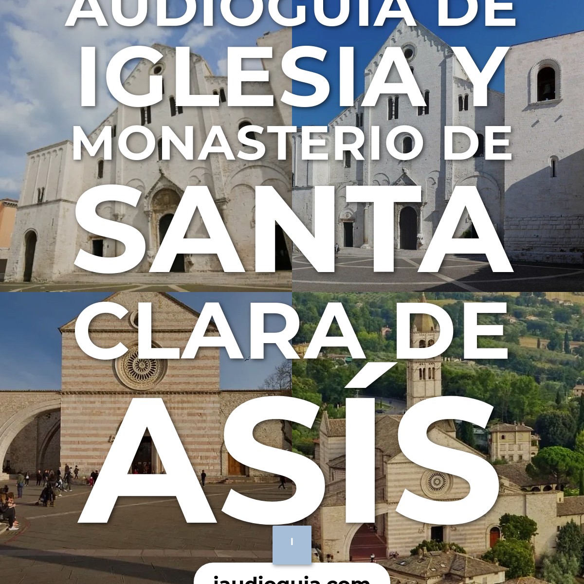 Audioguía de Iglesia Monasterio Santa Clara Asis