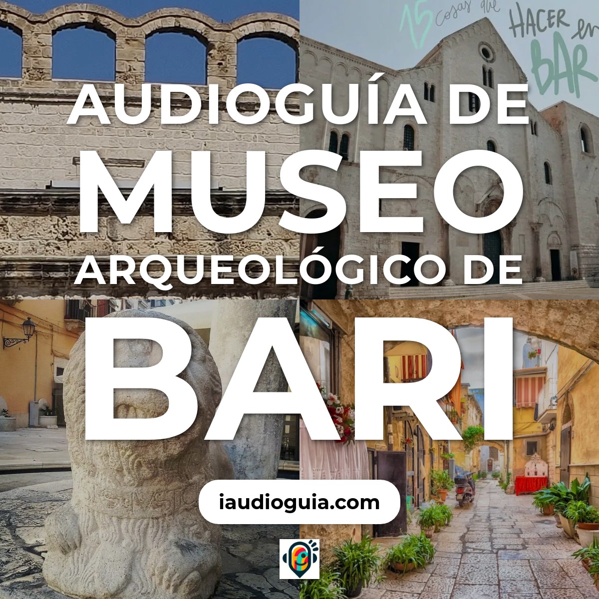 Audioguía de Museo Arqueológico de Bari
