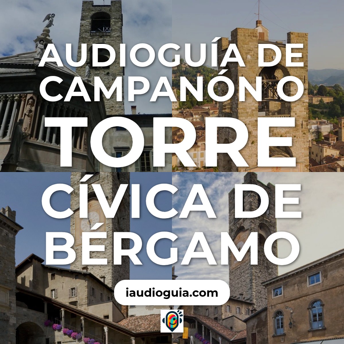 Audioguía de Bergamo