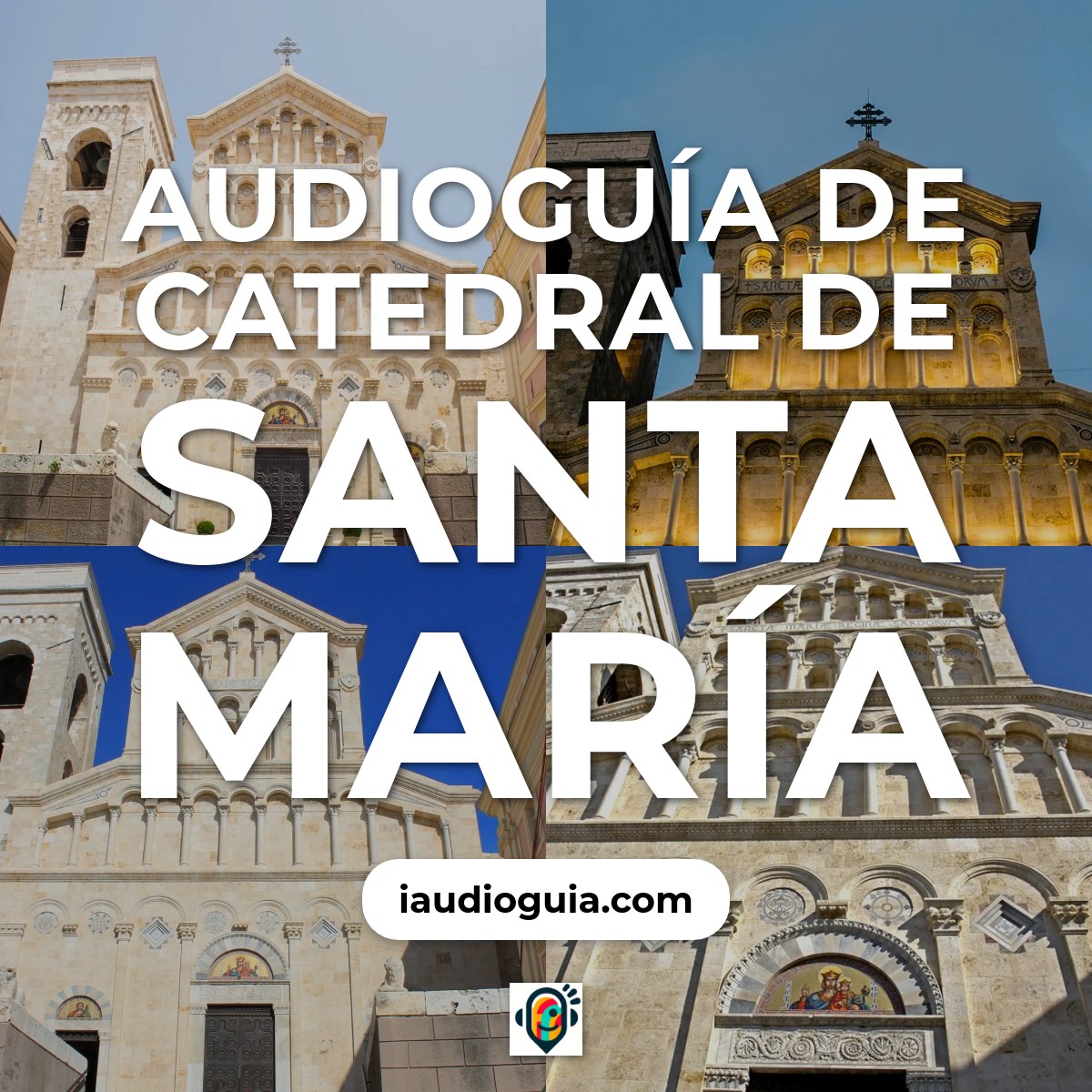 Audioguía de Catedral Santa Maria