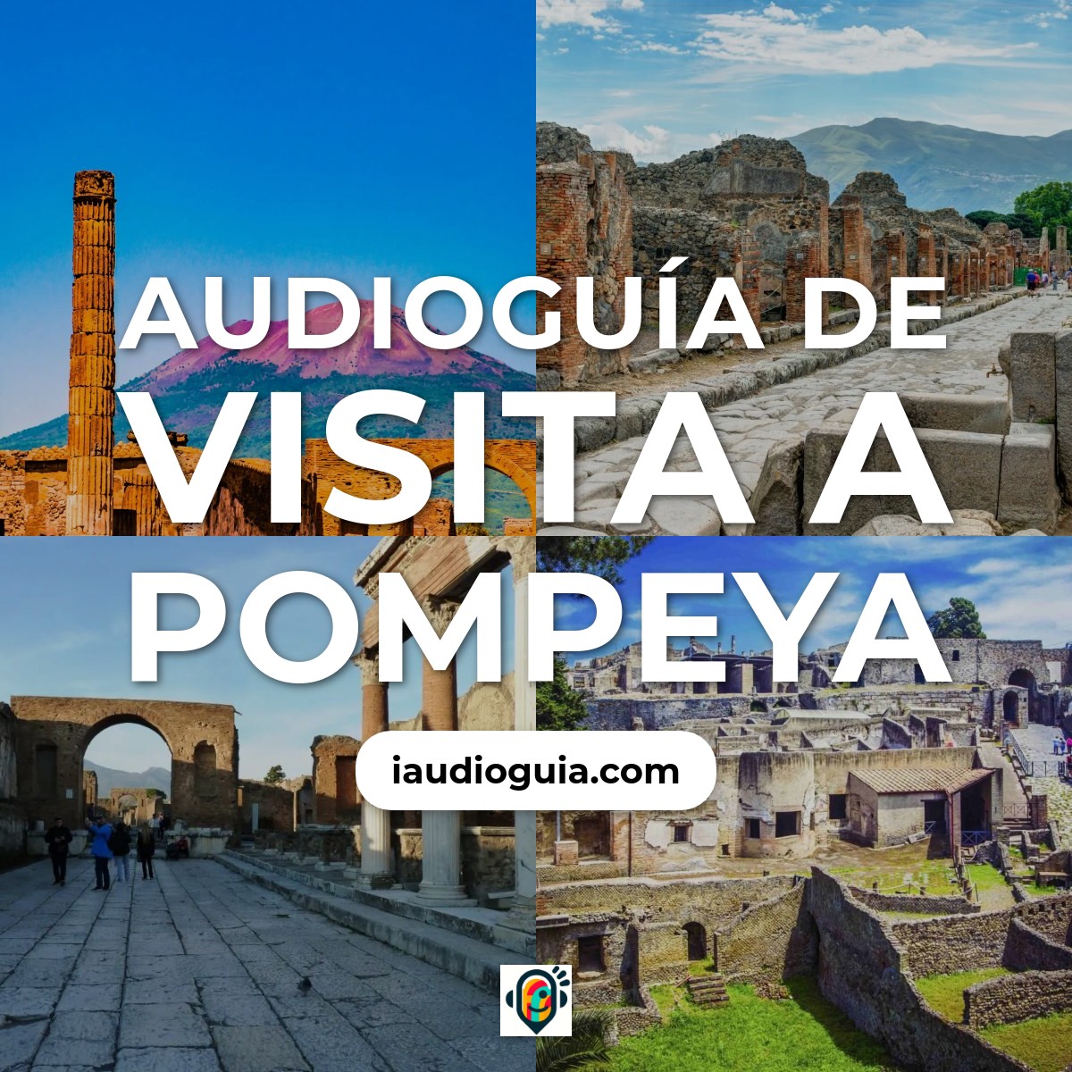 Audioguía de Pompeya