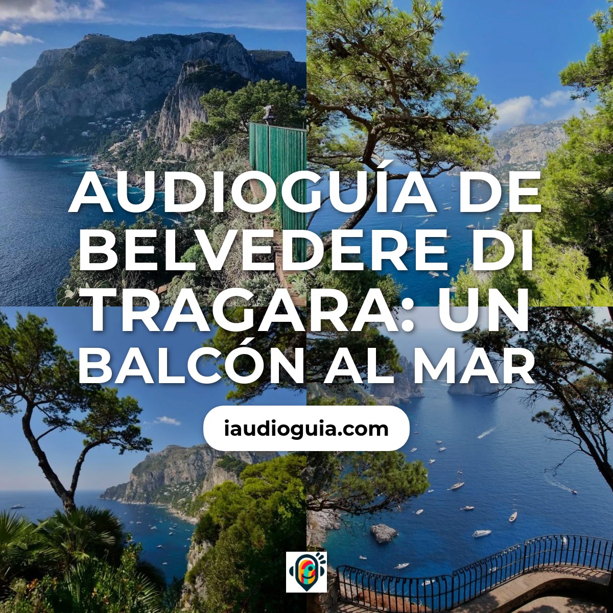 Audioguía de Belvedere Di Tragara