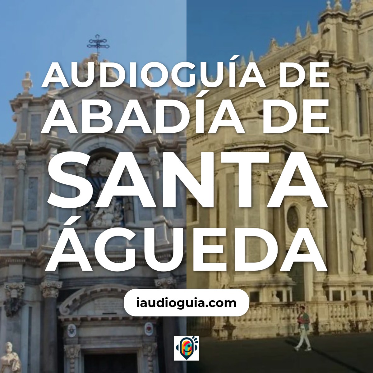 Audioguía de Abadia Santa Agueda
